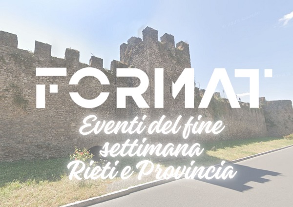 Weekend a Rieti e Provincia: gli appuntamenti da non perdere
