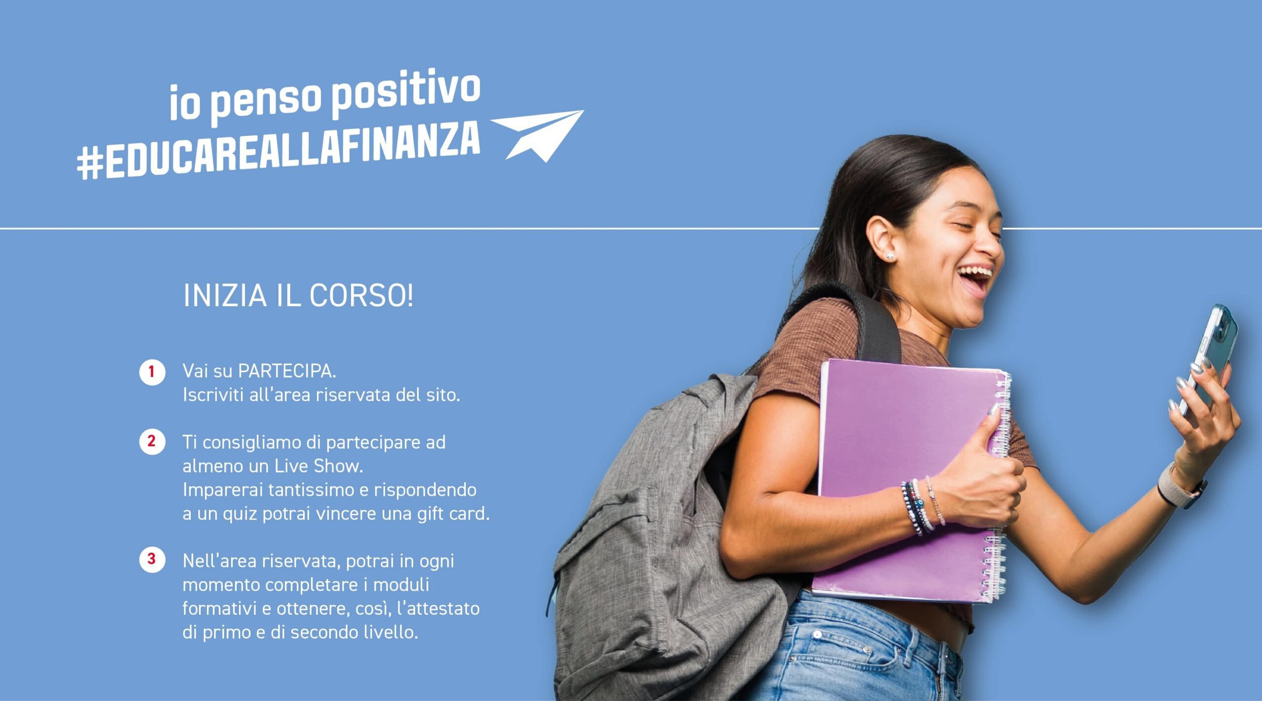 Educazione alla finanza,  al via “Io Penso Positivo 2025”