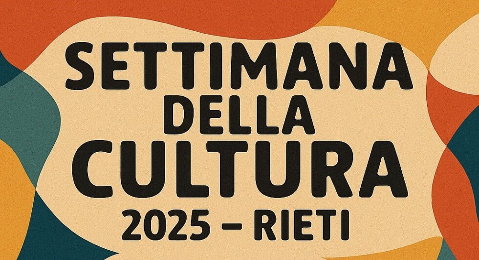Torna a Rieti la Settimana della Cultura XXVII edizione: gli appuntamenti