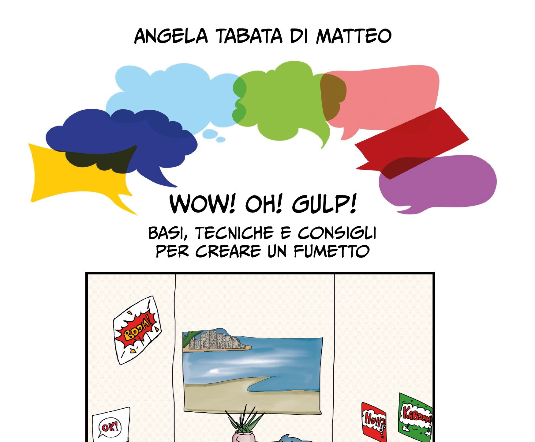 Dall’autrice reatina Angela Tabata Di Matteo una guida per scoprire il mondo dei fumetti