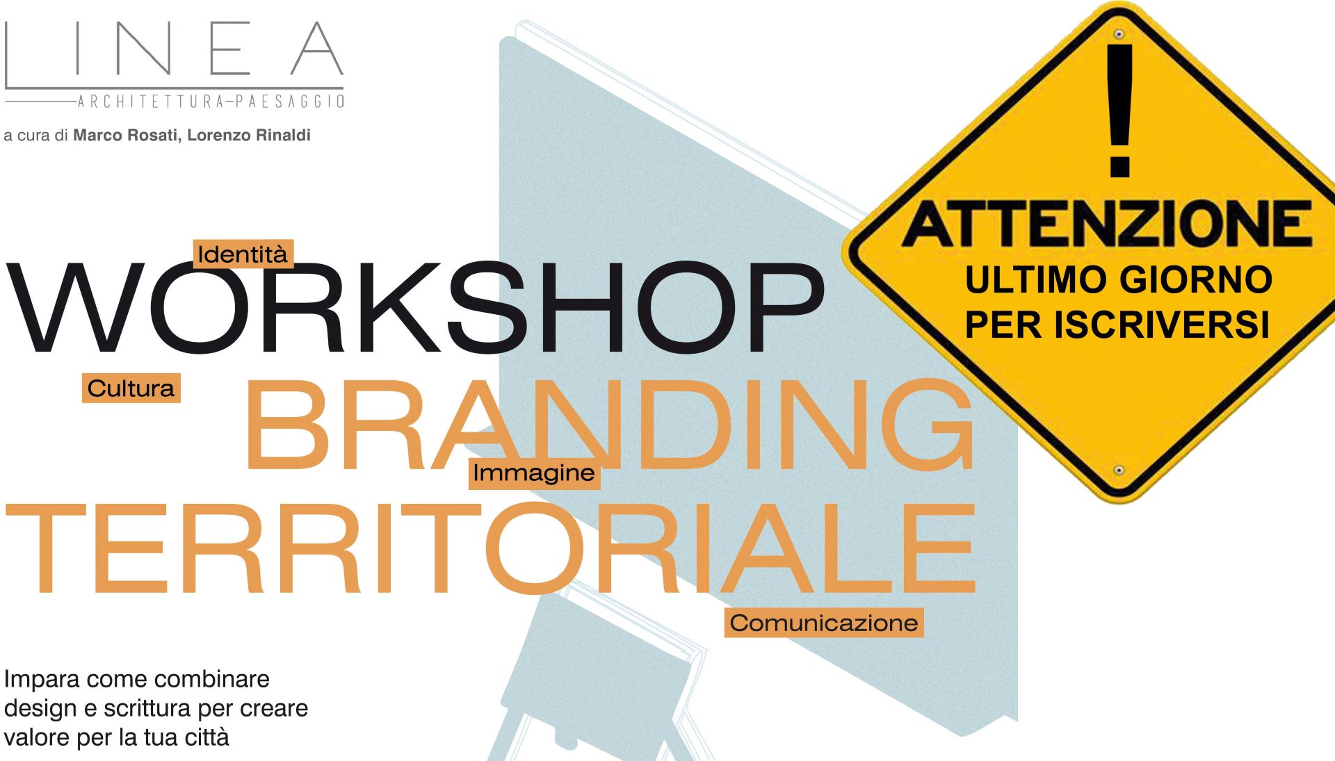 Ultimo giorno per iscriversi al Workshop Branding territoriale