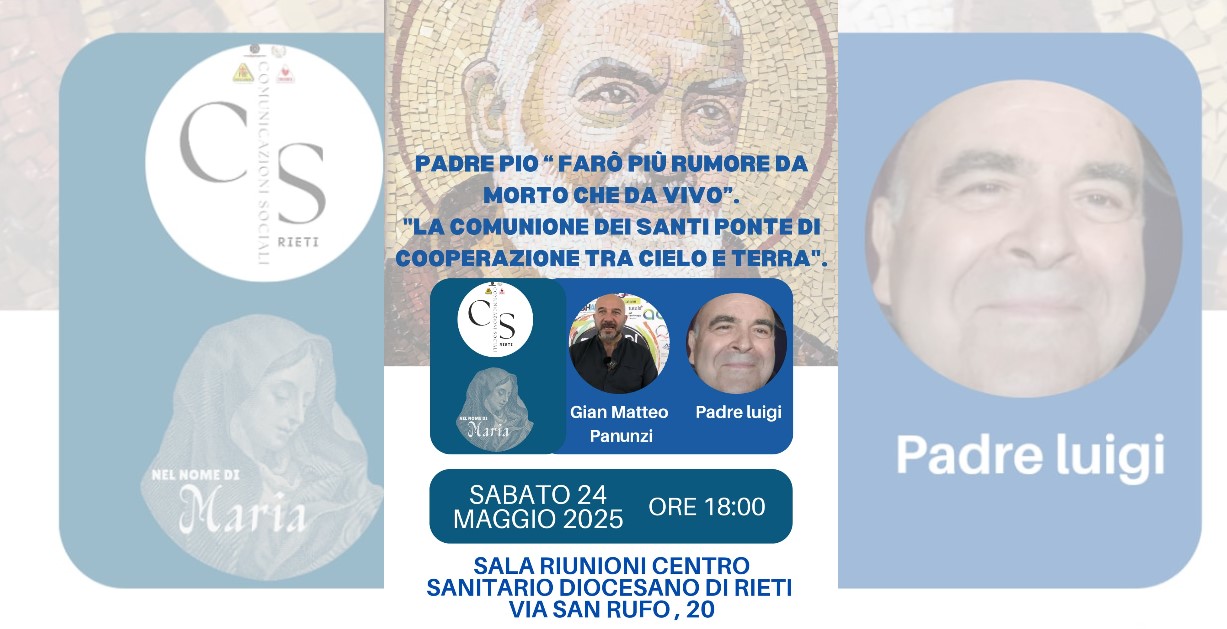 Incontro su Padre Pio il 24 Maggio: “Farò più rumore da morto che da vivo”