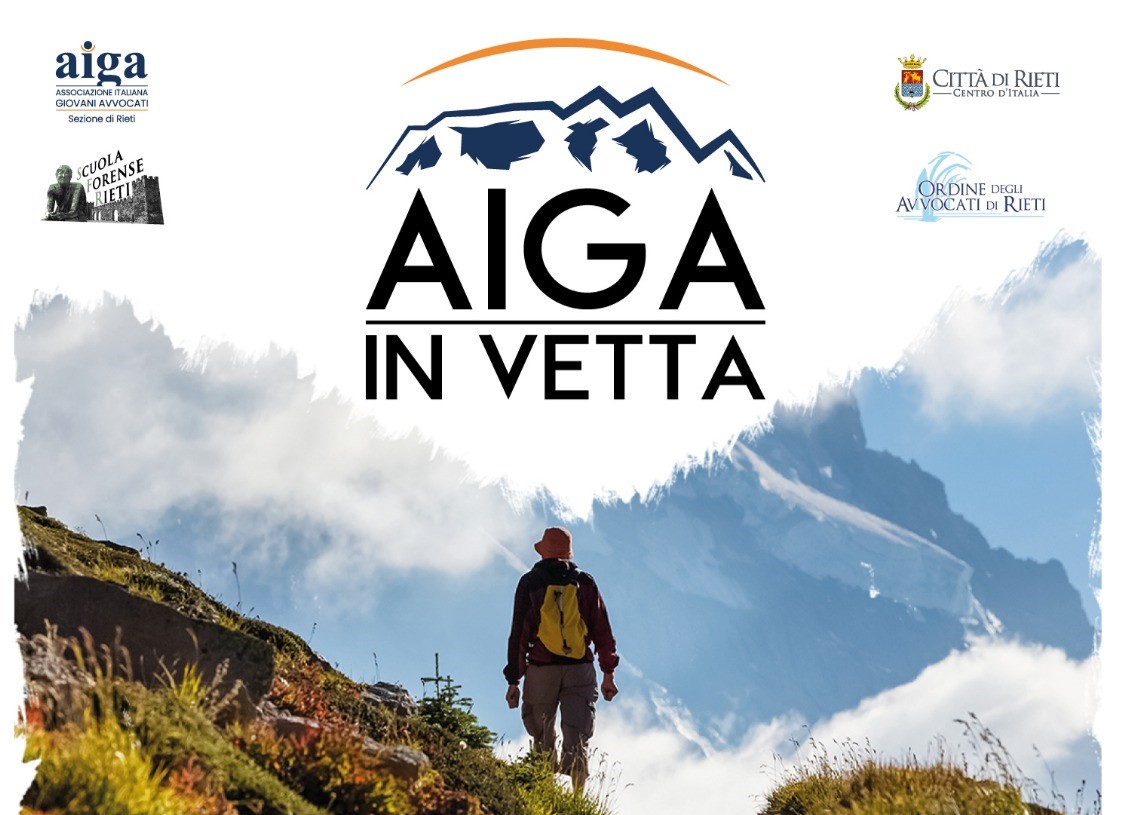 L’Associazione Italiana Giovani Avvocati – Sezione di Rieti annuncia  la V edizione di “Aiga in Vetta”