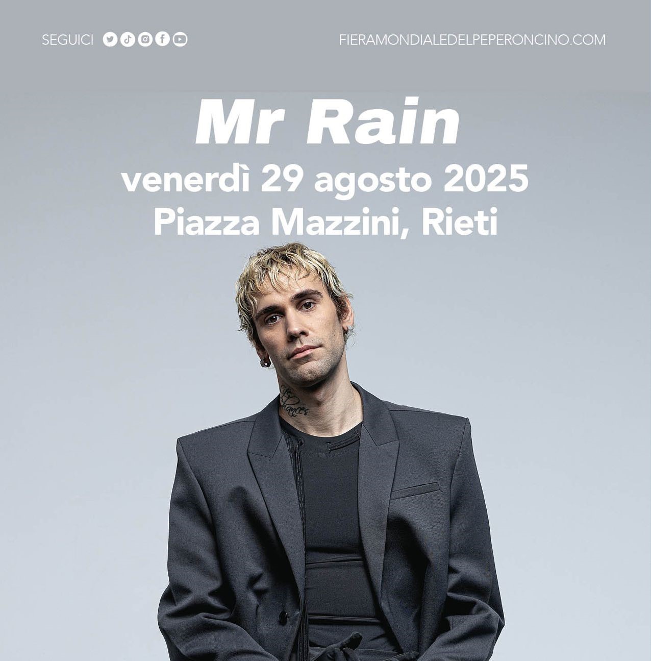 Fiera Mondiale del Peperoncino: Mr Rain aprirà i concerti!