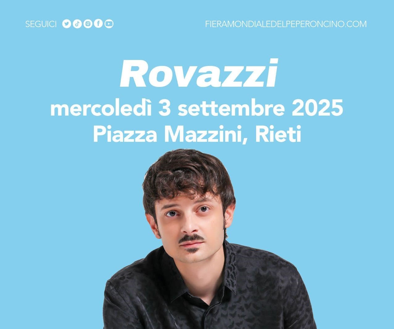 Fiera Mondiale del Peperoncino 2025, mercoledì 3 settembre  Fabio Rovazzi!