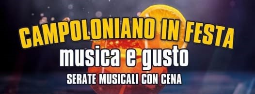 Campoloniano in festa, variazioni della viabilità da lunedì 4 al 9 agosto