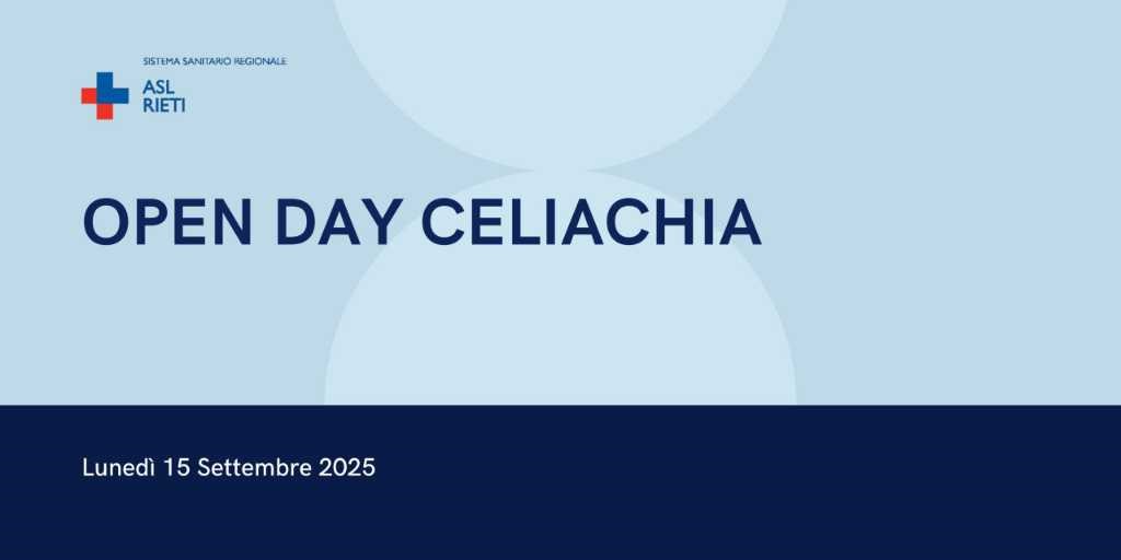 Lunedì 15 Settembre 2025: Prima giornata regionale della celiachia