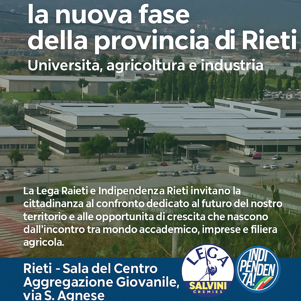 Lega Rieti e Indipendenza Rieti: sviluppo e territorio, la nuova fase della provincia