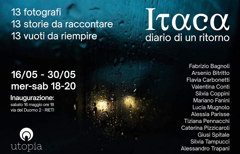 Dal 16 al 30 maggio a Utopia “Itaca, diario di un ritorno”