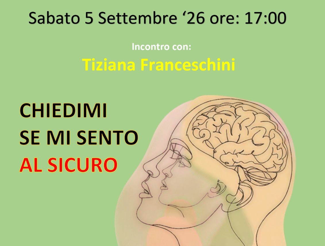 INCONTRO DIVULGATIVO CHIEDIMI SE MI SENTO AL SICURO