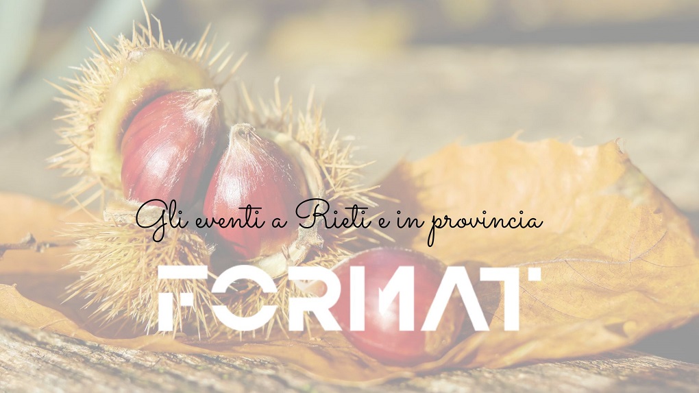#weekendrieti: 10 e 11 ottobre, gli eventi in città e provincia suggeriti da Format
